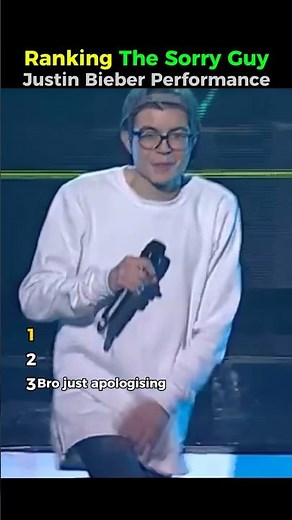 Ranking The Sorry Guy Justin Bieber Performance