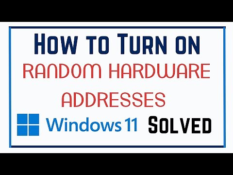 How to Turn on Random Hardware Addresses in Windows 11 or 10
