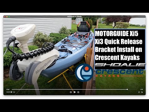 Motorguide Quick Release Bracket Install on Crescent Kayaks Shoalie - Xi3 Xi5