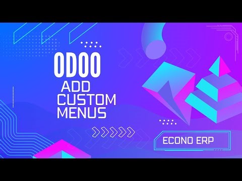 How to Add Custom Menus in Odoo (Step-by-Step Tutorial)