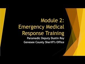 Module 2: Emergency Medical Response Training