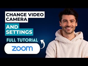 How to Change Video Camera and Settings in Zoom [2026 Guide]