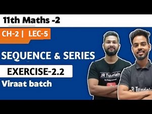 11th Maths-2 | Chapter 2 | Sequence & Series | Exercise 2.2 | Lecture 5 | Maharashtra Board |