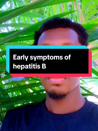 Early symptoms of hepatitis B #symptomsofhepatitisB ,#signsofhepatitisB