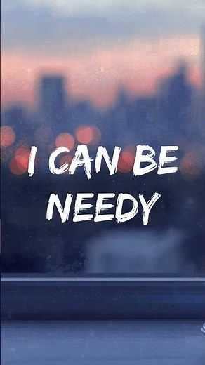 Ariana Grande - needy (Lyrics)