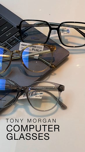 2.7K views · 18 reactions | Thoughtfully designed and made to match our vision, work on your screen with comfort and style with these computer glasses from Tony Morgan London.  Get one FREE Tony Morgan Computer Glasses with a minimum purchase of regular priced sunglasses when you visit Vision Express and Trendy by Vision Express stores nationwide from Feb 17 to 19. | Vision Express Philippines | Facebook