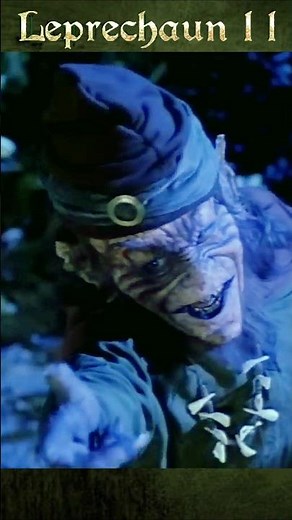LEPRECHAUN 2 Behold Me Chosen Bride