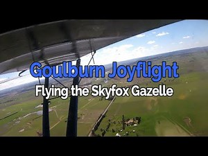 Goulburn (YGLB) Joyflight - Flying the Skyfox Gazelle | Audio