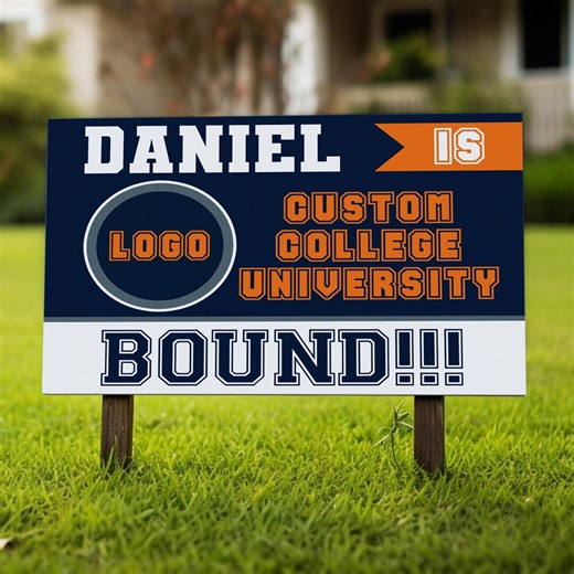College Bound Yard Sign/college Logo Sign/custom College Yard Sign/university Bound Yard Sign/college Bound Sign OGR529 - Etsy