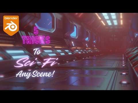 5 Tricks You Must Learn to Sci-Fi Any Scene!