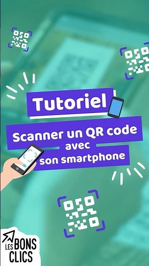 Comment Scanner un QRcode code avec son smartphone ? 📱 Tuto Les Bons Clics #qrcode #tuto