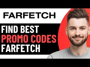 HOW TO GET BEST FARFETCH PROMO CODES IN 2025 | FARFETCH DISCOUNT CODES
