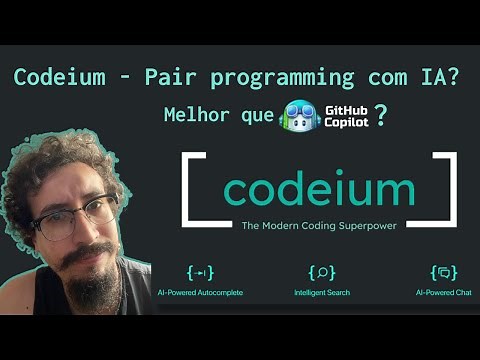 Codeium - O assistente IA que te aquela moral