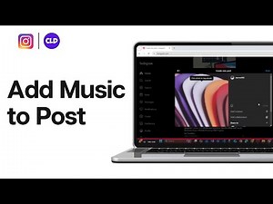 How to Add Music to Instagram Post on a Laptop
