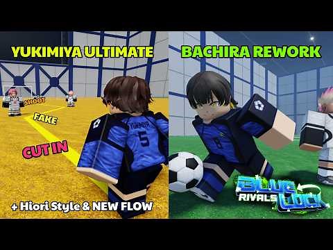 YUKIMIYA x HIORI & BACHIRA REWORK Full Showcase In Blue Lock Rivals