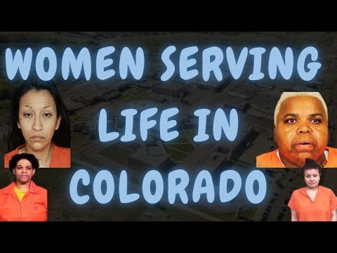 Women Serving Life in Colorado