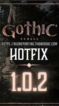 The HOTFIX for the 1.0.2 update of the REMAKE #shorts #gothicremake