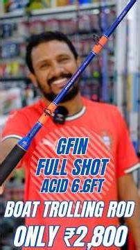 GFIN Colmic Full Shot Acid 6.6FT Boat Rod 🔥 Spiral Guide System | Trolling Power at Just ₹2,800!