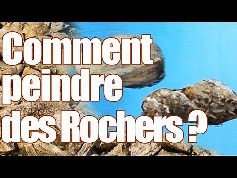 Comment peindre des rochers