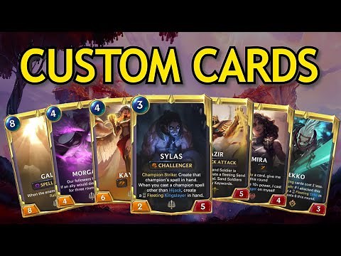 Legends of Runeterra Custom Cards TUTORIAL!