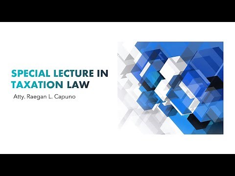 Special Lecture in Taxation Law [Bar Exam 2022] Part 1