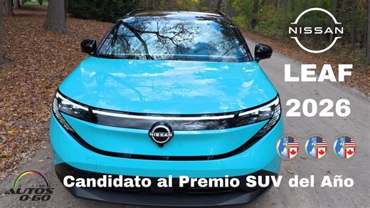 NISSAN LEAF 2026 🚘 ¿Auto o SUV? Ícono EV | +300 millas menos de $30,000 | Candidato NACTOY 2026