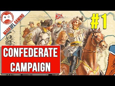 Grand Tactician: The Civil War - Confederate Campaign - part 1