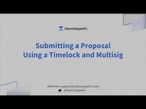 Create Admin Proposals Using Timelock and Multisig