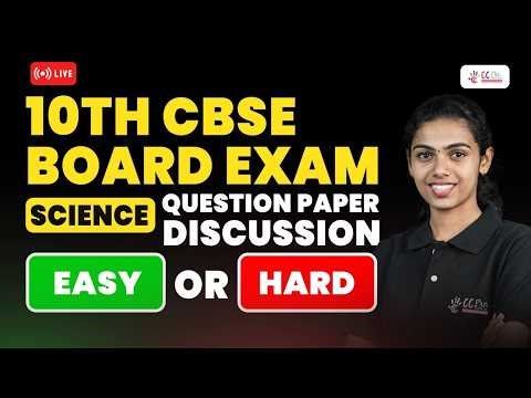10th CBSE Board Exam | Science | Question Paper Discussion