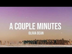 Olivia Dean - A Couple Minutes (Lyrics)