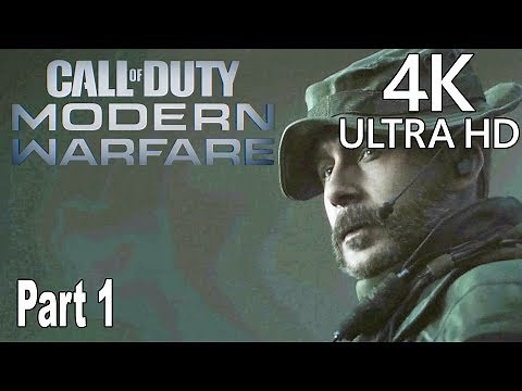 Call of Duty: Modern Warfare (2019) - Gameplay Walkthrough Part 1 No Commentary [4K]