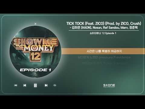 TICK TOCK (Feat. ZICO) (Prod. by ZICO, Crush) (1 HOUR LOOP)｜쇼미더머니 12 Episode 1｜Stone Music Playlist