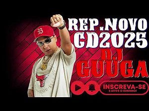 DJ GUUGA CD2025 SÓ AS MELHORES DO BAILE FUNK MUSICAS NOVAS REPERTÓRIO NOVO ATUALIZADOTOP PRA PAREDÃO