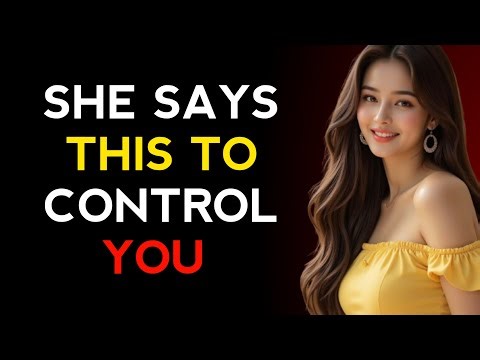"If You Hear Her Say This, You're Being Controlled | Female Psychology Secrets Revealed""‎