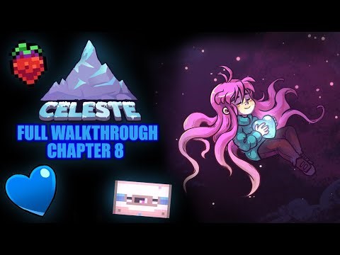 Celeste Chapter 8 All Strawberries, Crystal Heart & B-Side Unlock Tape - Walkthrough 2024