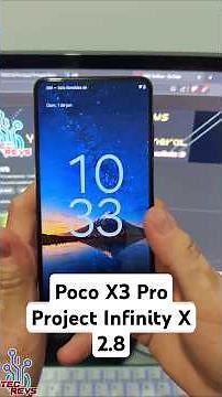 Poco X3 Pro - Project Infinity X 2.8 ! LA MEJOR AOSP ACTUALIZADA ! FLUIDEZ Y POTENCIA ! #customroms