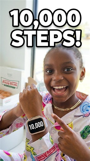 DAUGHTER FINALLY GET 10,000 STEPS