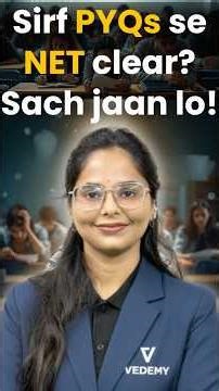 Sirf PYQs se NET Clear? Sach jaan lo! | Dr. Manisha Verma | #vedemy #pyqs #csirexam #lifescienceexam
