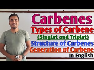 Carbene, Types of Carbene, Structure of Carbene and Generation of Carbene.. @GTSciencetutorial