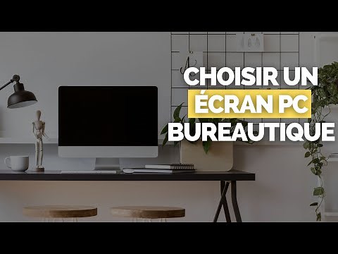 Comment CHOISIR SON ECRAN PC Bureautique ? 🔻 Mon choix + Requêtes de Sélection Automatique🔻