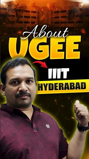 All About UGEE IIIT Hyderabad | Exam, Eligibility & Selection Process Explained #ugee #iithyderabad