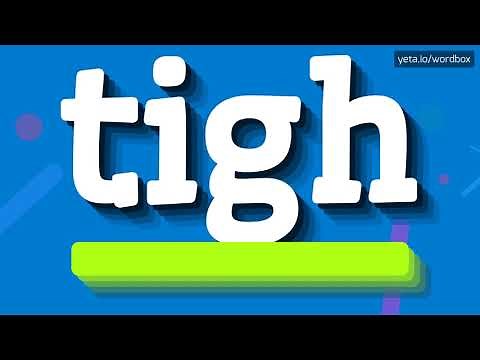 HOW PRONOUNCE TIGH! (BEST QUALITY VOICES)
