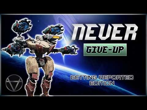 I Got Reported This Time – Never Give Up #2 | War Robots