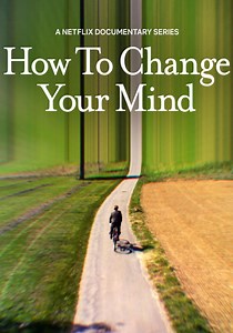 How to Change Your Mind Season 1 - episodes streaming online
