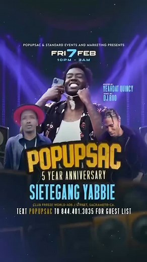 #916Event Sacramento Get Ready On February 7th Sietegang Yabbie ! Text “POPUPSAC” to 844.401.3035 For Guest List! DM @popupsac For More Info! #916 #sacramento #sac #downtownsac | 916 Now | Facebook