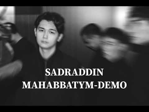 SADRADDIN MAHABBATYM-DEMO ‪@sadraddinn‬ #sadraddin #садраддин