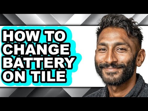 How to Change Battery on Tile - Step by Step