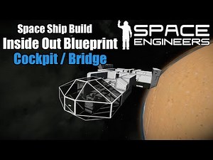 Space Engineers Build - Cockpit / Bridge Build