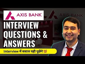 Axis Bank Job Interview Questions and Answers | Axis Bank Jobs for Freshers | Axis Bank Career