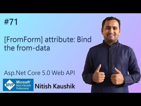 [FromForm] attribute: Bind the from-data | ASP.NET Core 5.0 Web API Tutorial